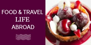 Food & Travel Life Abroad