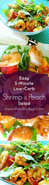 EASY, 5 MINUTE, LOW-CARB SHRIMP & PEACH SALAD